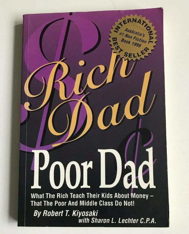 Rich Dad Poor Dad by Resort T. Kiyosaki