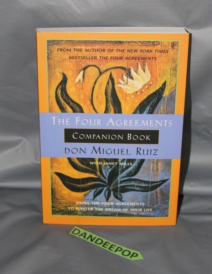 The Four Agreements by Don Miguel Ruiz